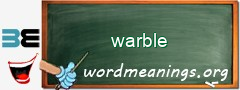 WordMeaning blackboard for warble